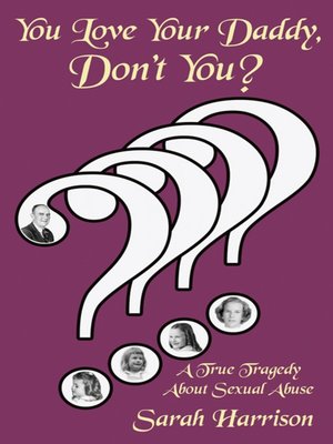cover image of You Love Your Daddy, Don't You?